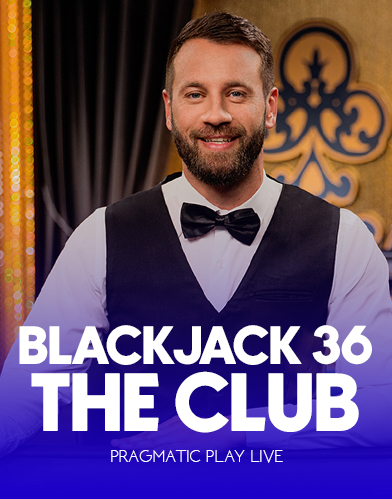 Blackjack 36 - The Club